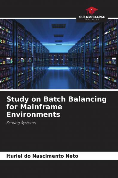 Study on Batch Balancing for Mainframe Environments