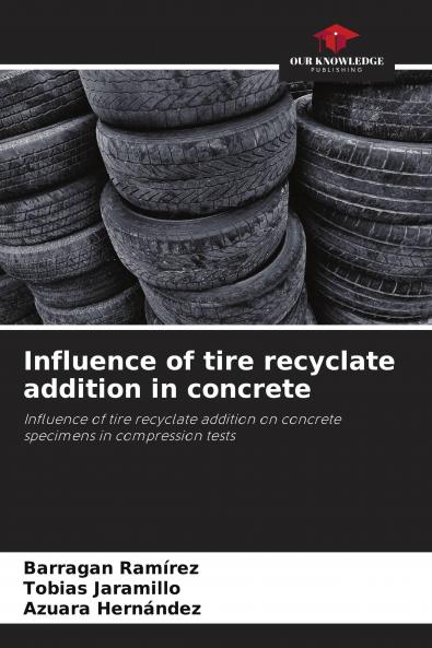 Influence of tire recyclate addition in concrete