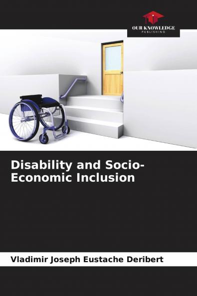 Disability and Socio-Economic Inclusion