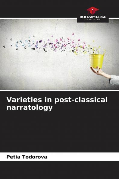 Varieties in post-classical narratology