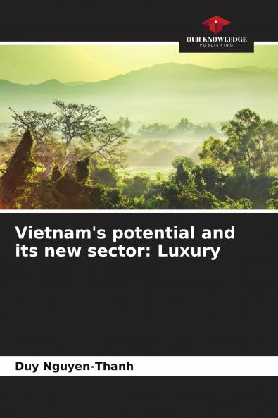 Vietnam's potential and its new sector