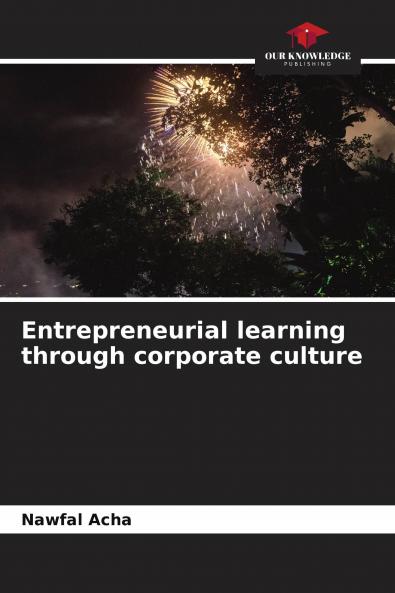 Entrepreneurial learning through corporate culture