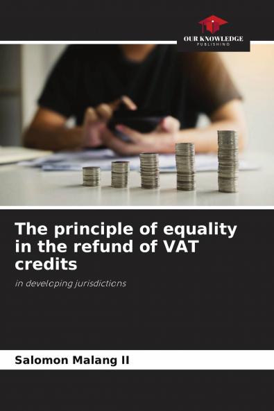 The principle of equality in the refund of VAT credits