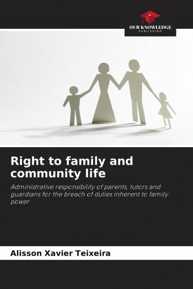 Right to family and community life