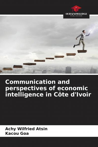 Communication and perspectives of economic intelligence in C��te d'Ivoir