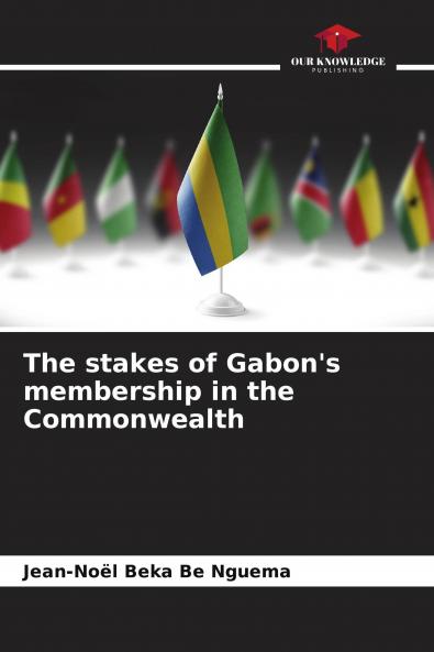The stakes of Gabon's membership in the Commonwealth