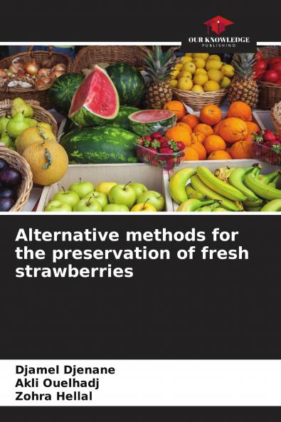 Alternative methods for the preservation of fresh strawberries