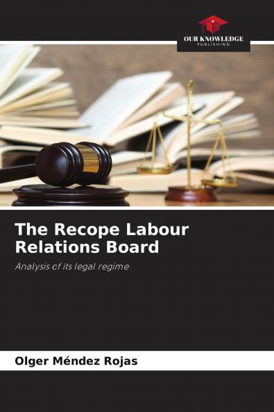 The Recope Labour Relations Board