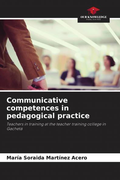Communicative competences in pedagogical practice