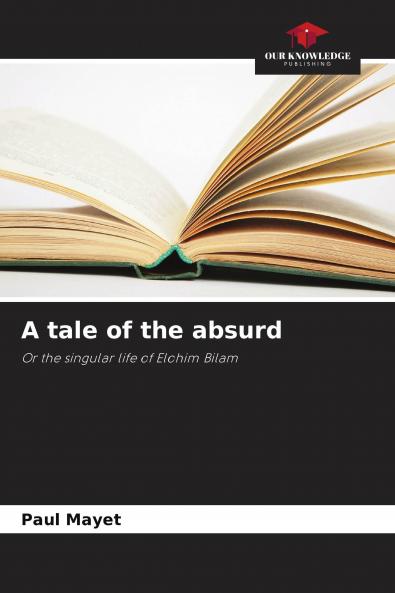 A tale of the absurd