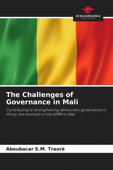 The Challenges of Governance in Mali