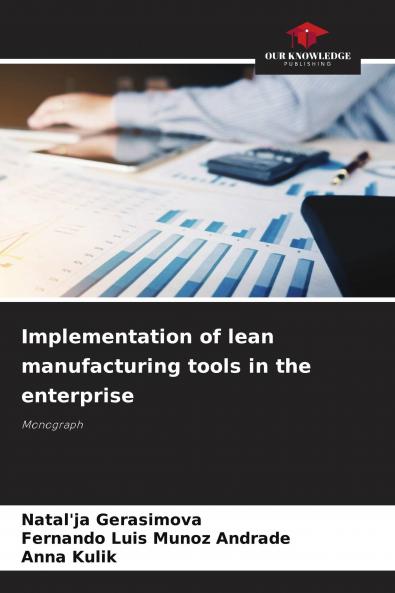 Implementation of lean manufacturing tools in the enterprise