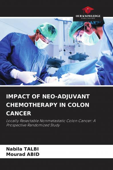 IMPACT OF NEO-ADJUVANT CHEMOTHERAPY IN COLON CANCER