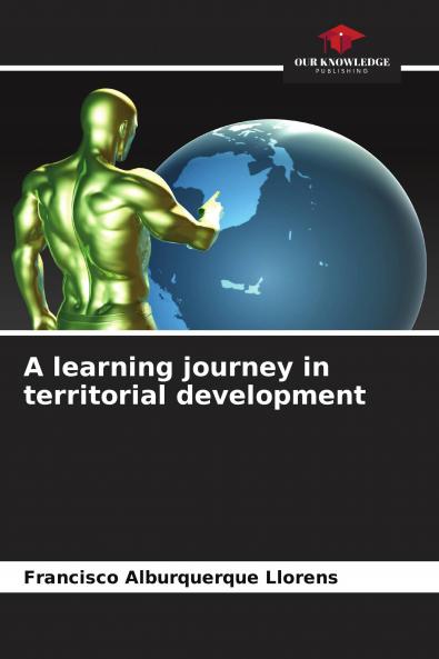 A learning journey in territorial development