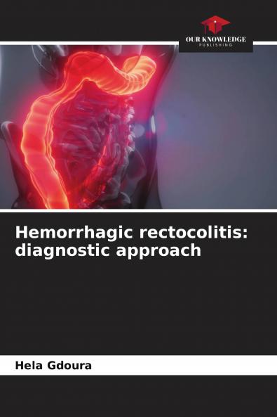 Hemorrhagic rectocolitis