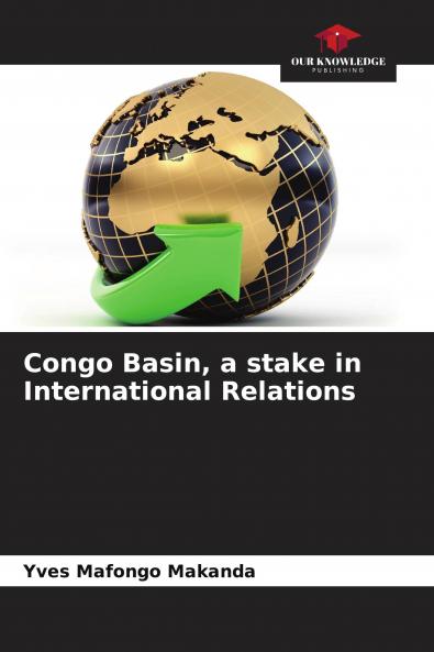 Congo Basin a stake in International Relations