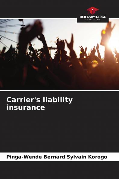 Carrier's liability insurance