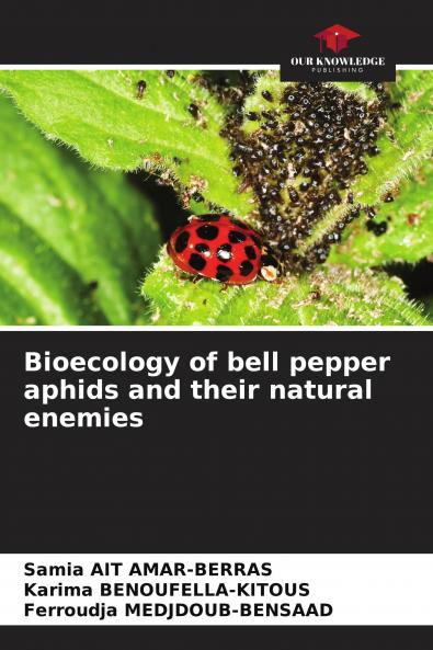 Bioecology of bell pepper aphids and their natural enemies