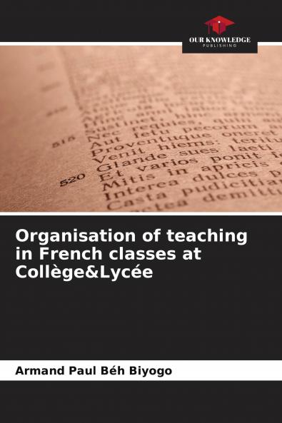 Organisation of teaching in French classes at Coll��ge&Lyc��e
