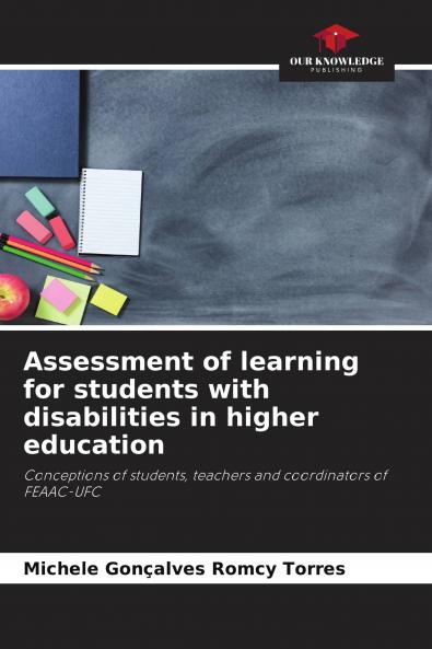 Assessment of learning for students with disabilities in higher education