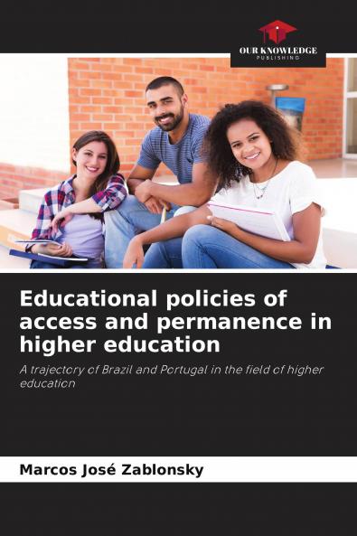 Educational policies of access and permanence in higher education
