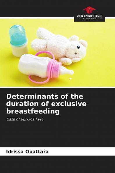 Determinants of the duration of exclusive breastfeeding