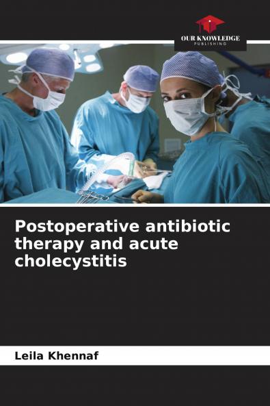Postoperative antibiotic therapy and acute cholecystitis
