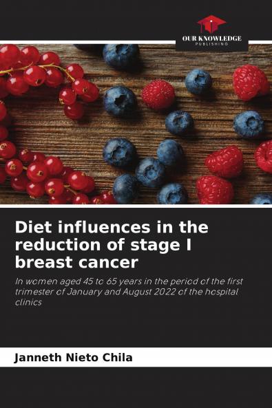 Diet influences in the reduction of stage I breast cancer