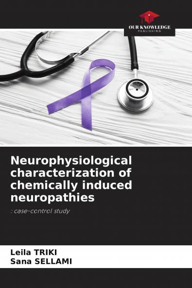 Neurophysiological characterization of chemically induced neuropathies