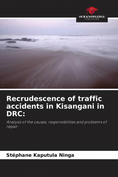 Recrudescence of traffic accidents in Kisangani in DRC