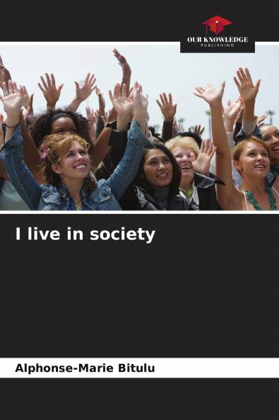 I live in society