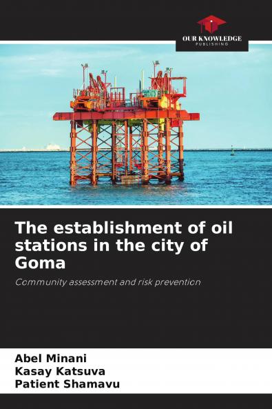 The establishment of oil stations in the city of Goma