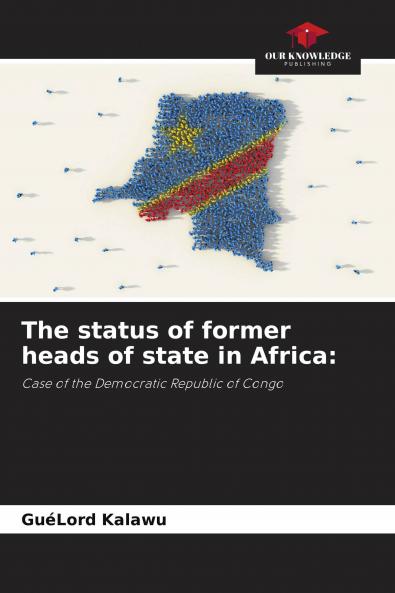 The status of former heads of state in Africa
