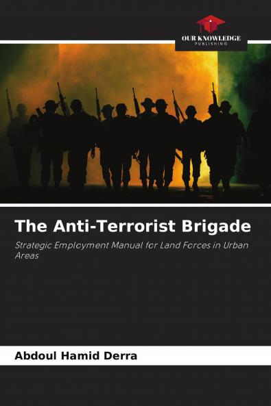 The Anti-Terrorist Brigade