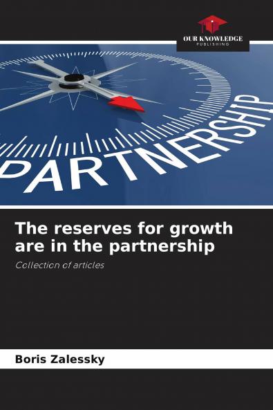 The reserves for growth are in the partnership