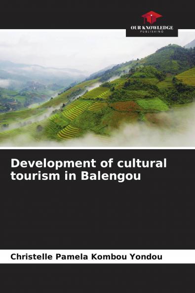 Development of cultural tourism in Balengou