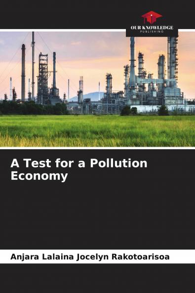 A Test for a Pollution Economy