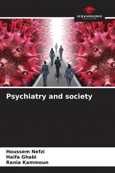 Psychiatry and society