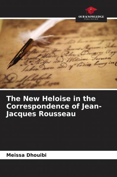 The New Heloise in the Correspondence of Jean-Jacques Rousseau