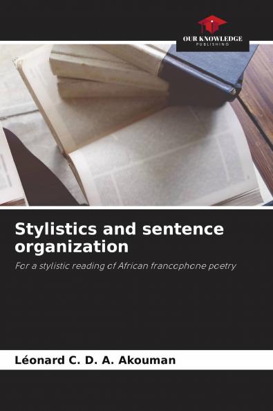 Stylistics and sentence organization