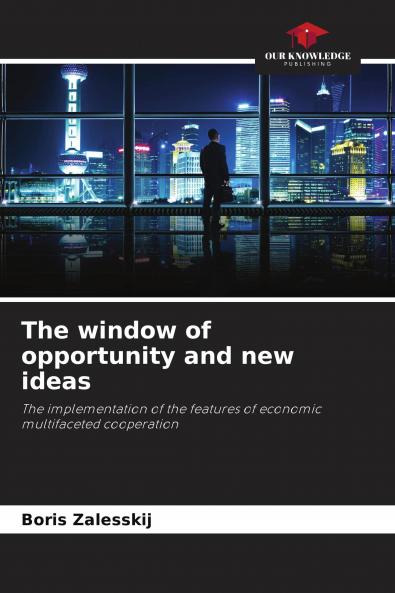 The window of opportunity and new ideas