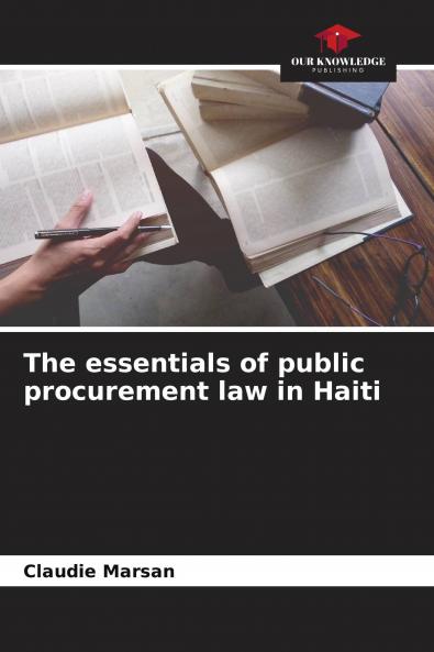 The essentials of public procurement law in Haiti