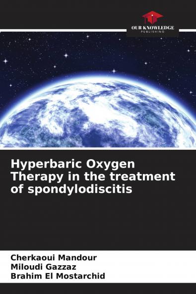 Hyperbaric Oxygen Therapy in the treatment of spondylodiscitis