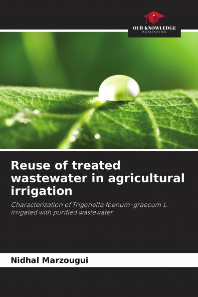 Reuse of treated wastewater in agricultural irrigation
