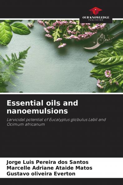 Essential oils and nanoemulsions
