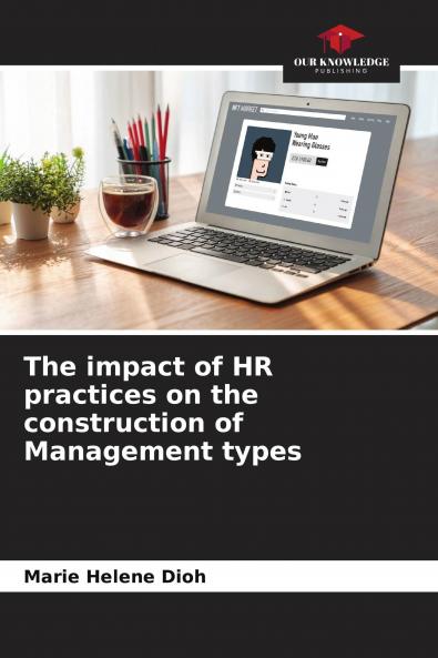The impact of HR practices on the construction of Management types