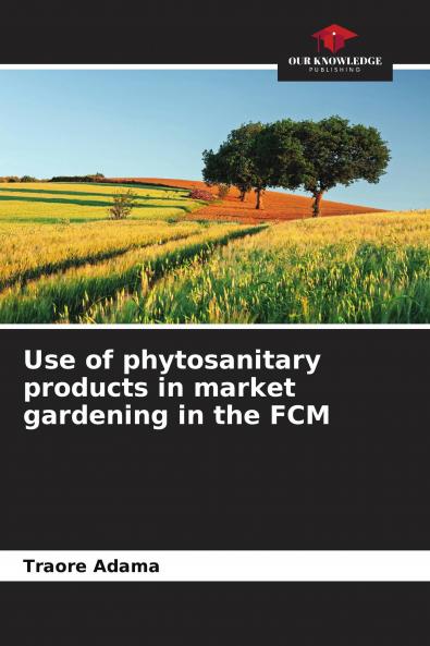 Use of phytosanitary products in market gardening in the FCM