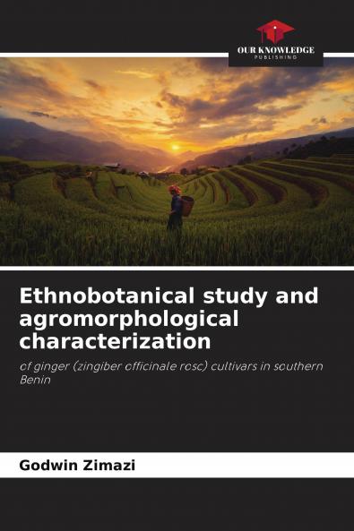 Ethnobotanical study and agromorphological characterization