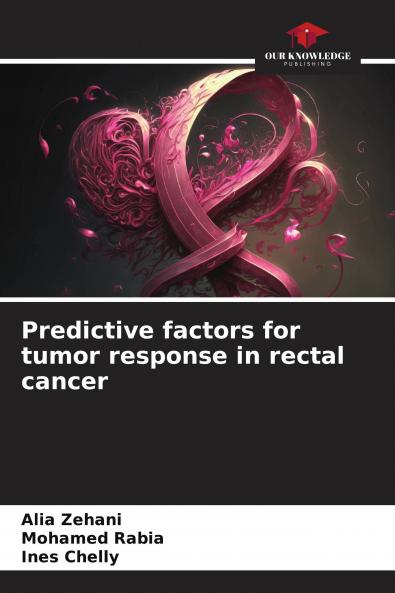 Predictive factors for tumor response in rectal cancer