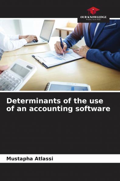 Determinants of the use of an accounting software